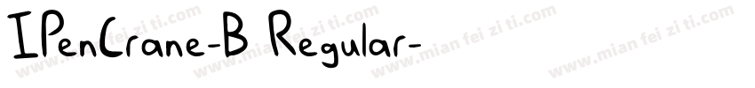 IPenCrane-B Regular字体转换